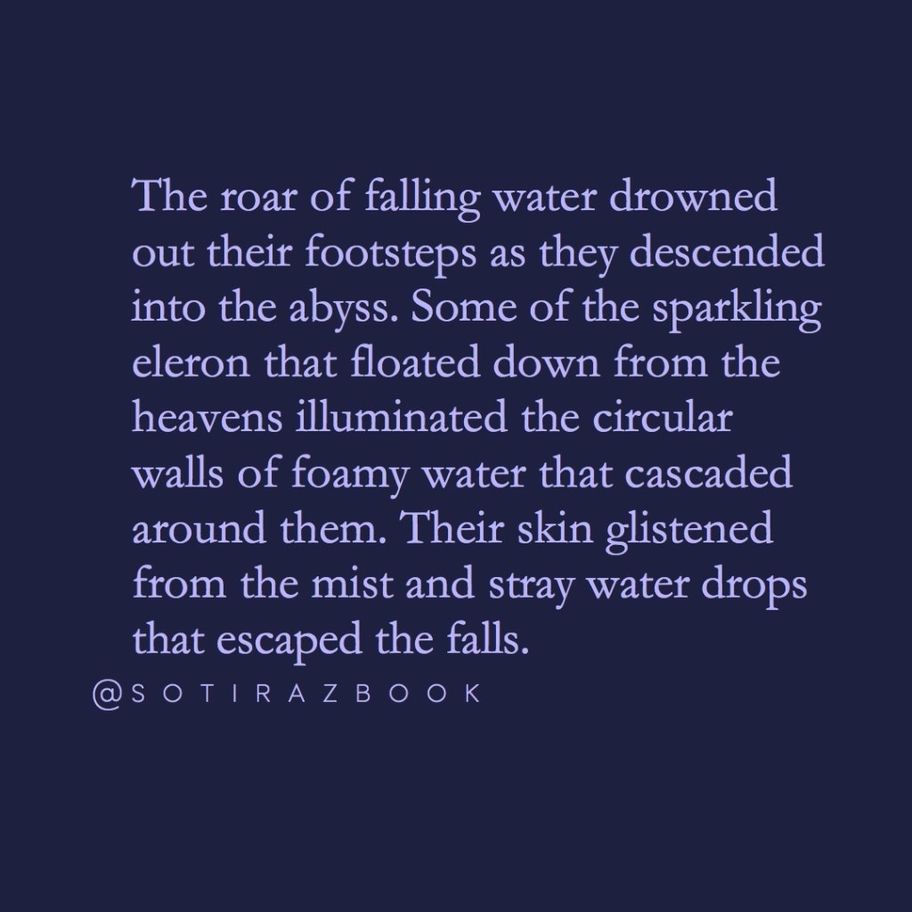 The roar of falling water…